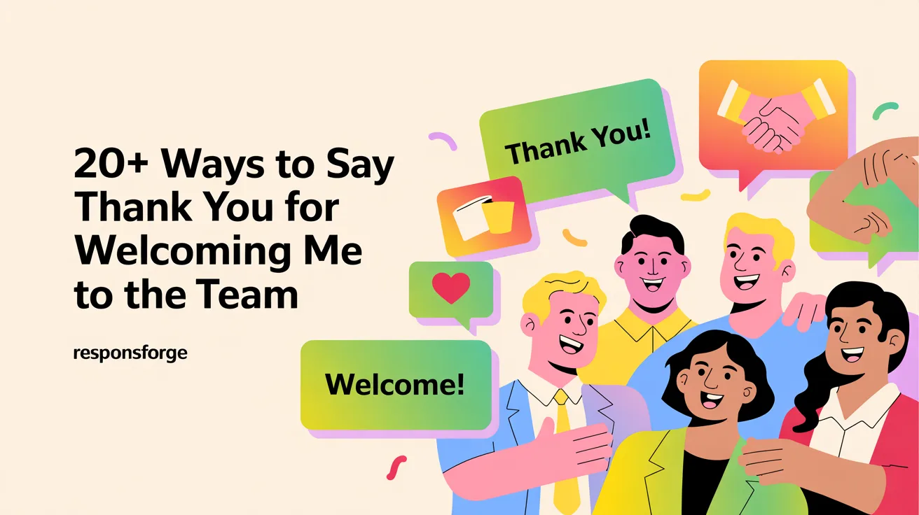 Ways to Say Thank You for Welcoming Me to the Team